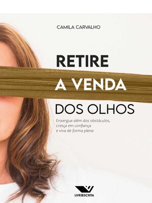 cover image of Retire a Venda dos Olhos